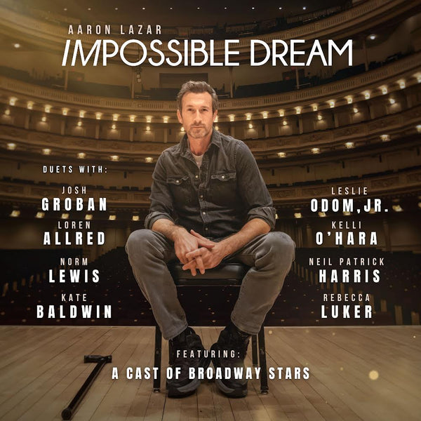 Aaron Lazar’s Album “Impossible Dream” Vinyl